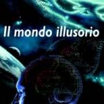copertina il mondo illusorio