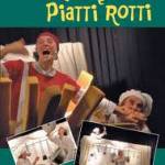 FRITTI COTTI E PIATTU ROTTI