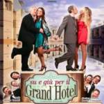 su e giù per il grand hotel