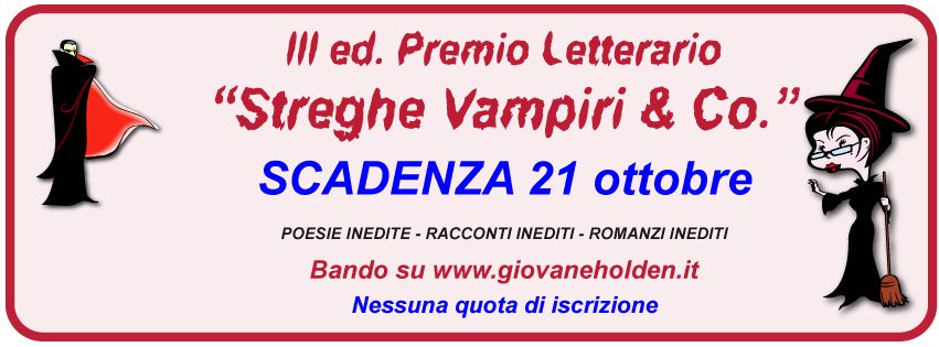 “PREMIO LETTERARIO STREGHE E VAMPIRI”, C’È TEMPO FINO AL 21 OTTOBRE PER PARTECIPARE