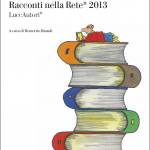 Copertina racconti nella rete 2013 jpg1