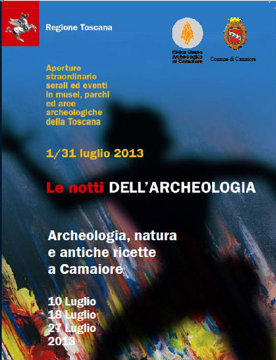 “LE NOTTI DELL’ARCHEOLOGIA”. A CAMAIORE STORIA, NATURA E ANTICHE RICETTE