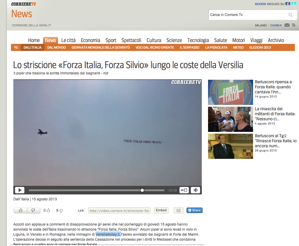 Il Corriere della Sera cita VersiliaToday. Il video dell’aereo del Cavaliere ripreso dal quotidiano milanese