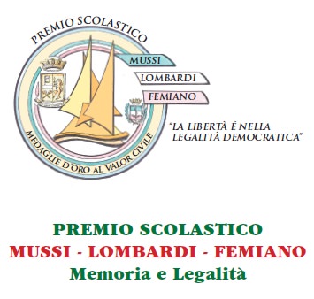 Importante novità per l’edizione 2015 del premio scolastico “Mussi Lombardi Femiano -Memoria e Legalità”