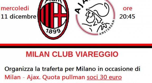 Il Milan Club Viareggio organizza un pullman per la sfida di Champions con l&#8217;Ajax