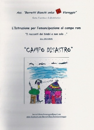 “L’istruzione per l’emancipazione”. Scolarizzazione dei bimbi del campo rom nel progetto dei Berretti Bianchi