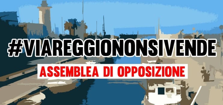 Viareggio non si vende” assemblea di opposizione in piazza Margherita