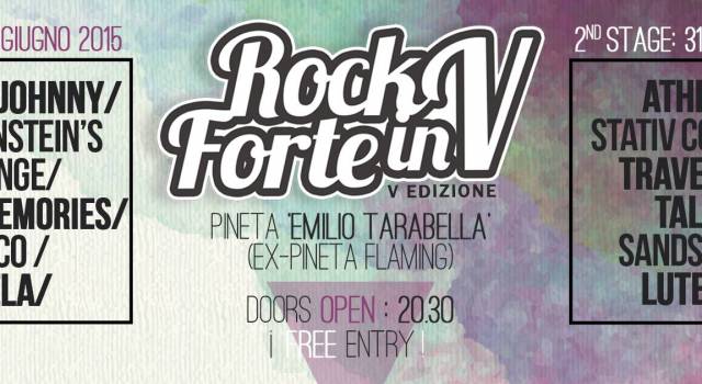 Sesta edizione per Rock In Forte