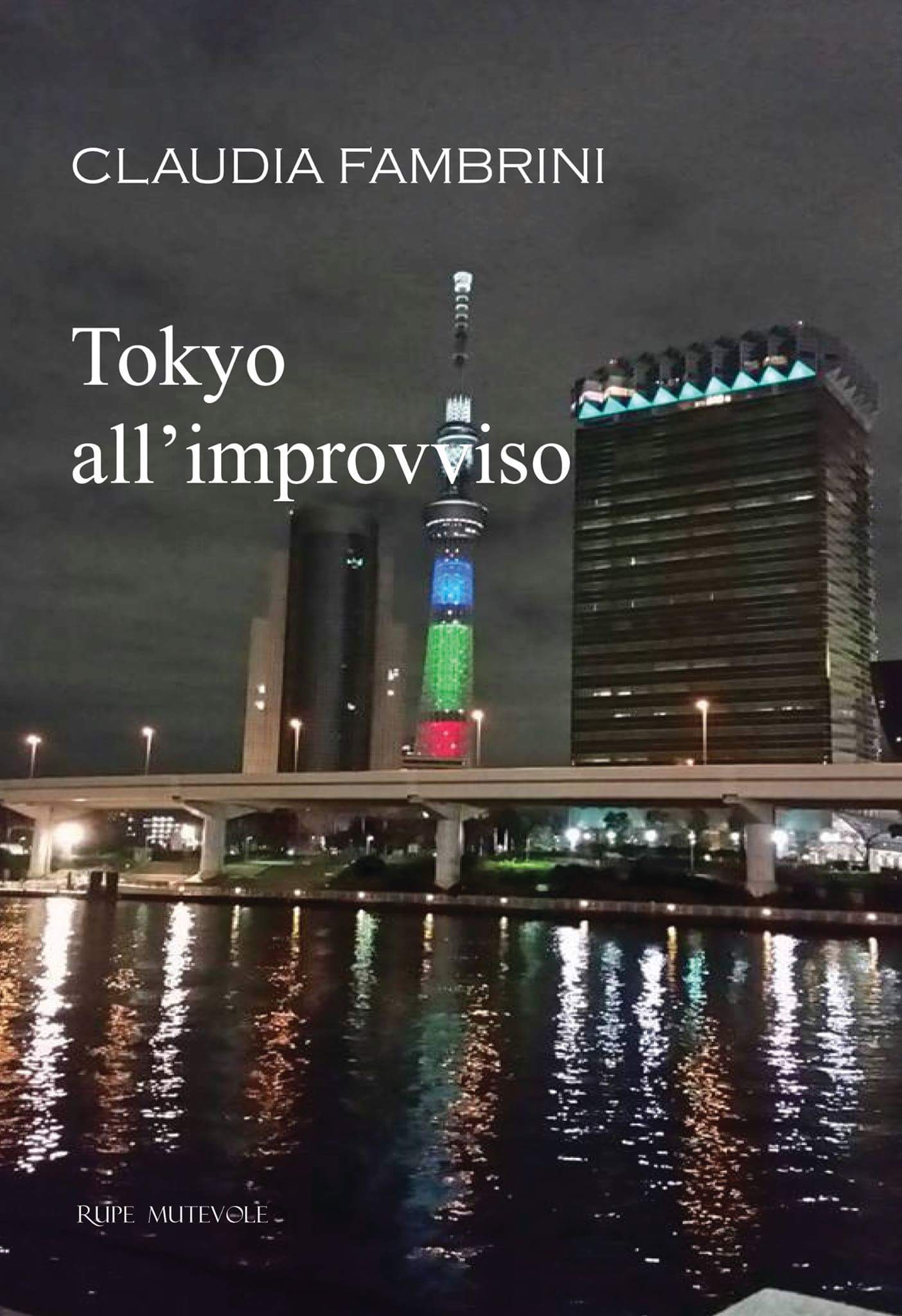 “Tokyo all’improvviso”, in uscita il romanzo di Claudia Fambrini