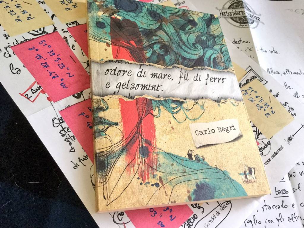 Carlo Negri, Odore di mare, fil di ferro e gelsomino