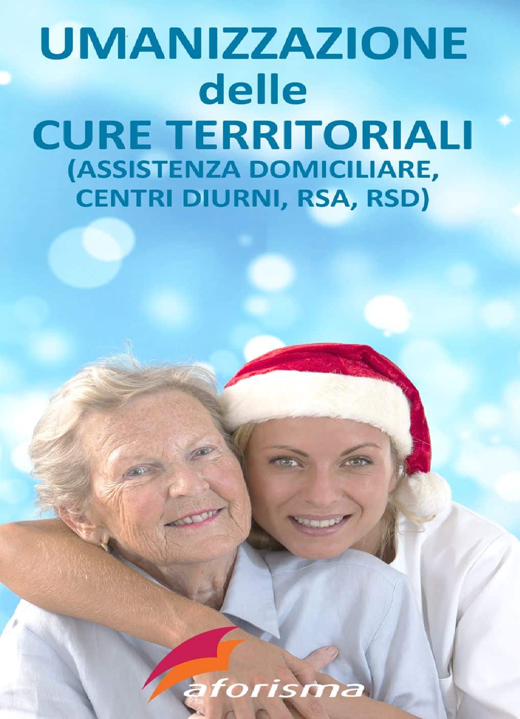 Umanizzazione delle cure territoriali. Giornata formativa a Pisa