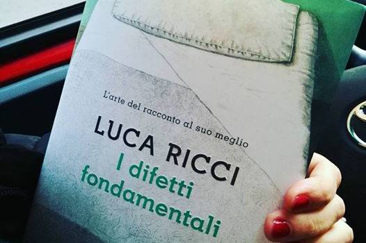 Luca Ricci, i difetti fondamentali [recensione]