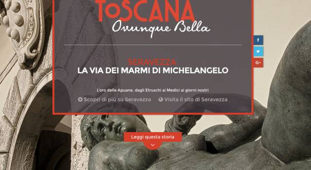 &#8220;Toscana ovunque bella&#8221;, Seravezza punta su Michelangelo