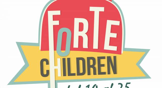 Tutto pronto per &#8220;Forte for Children&#8221;