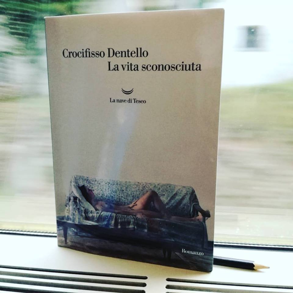 Crocifisso Dentello, "La vita sconosciuta"