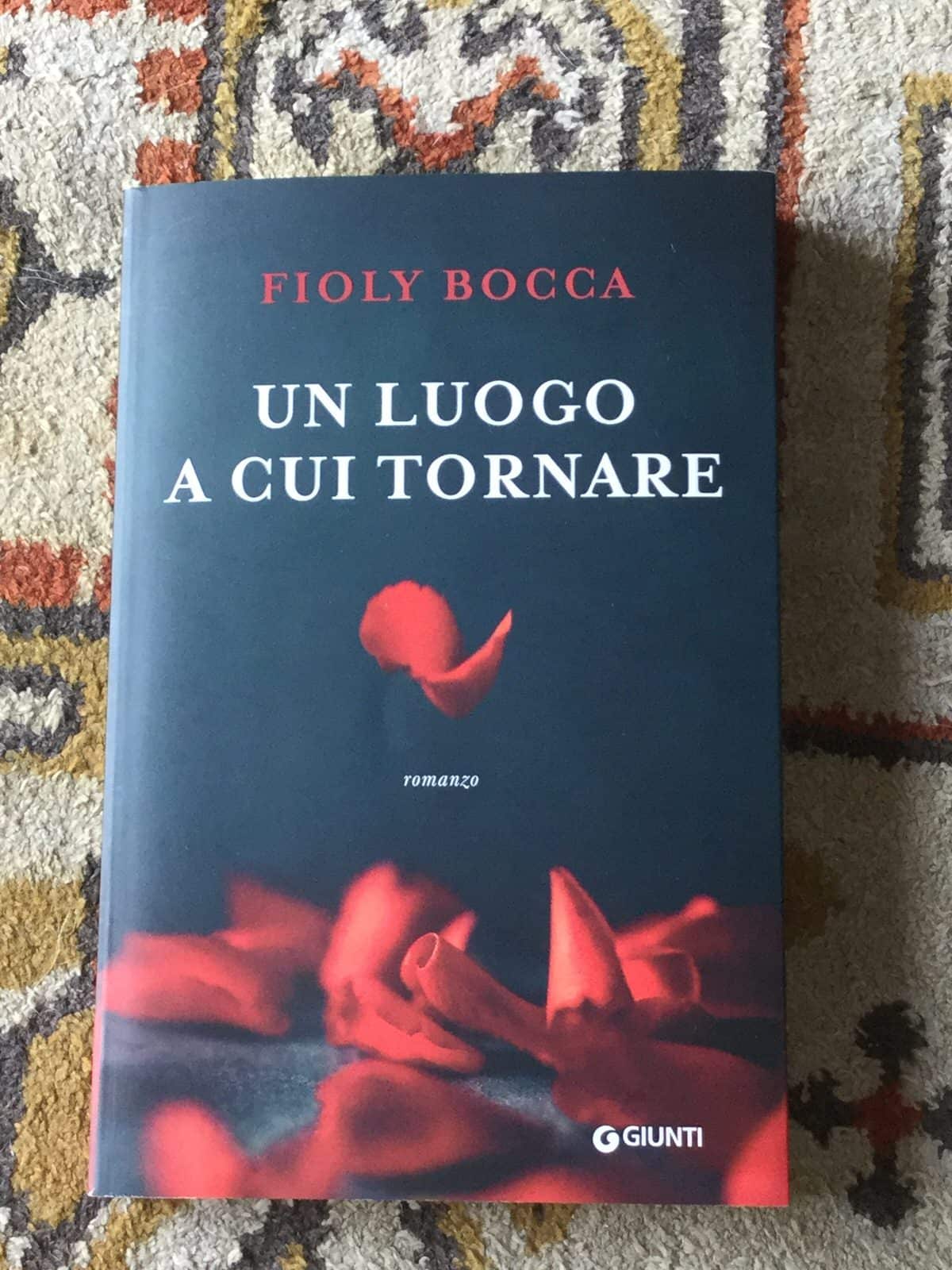 Fioly Bocca, Un luogo a cui tornare