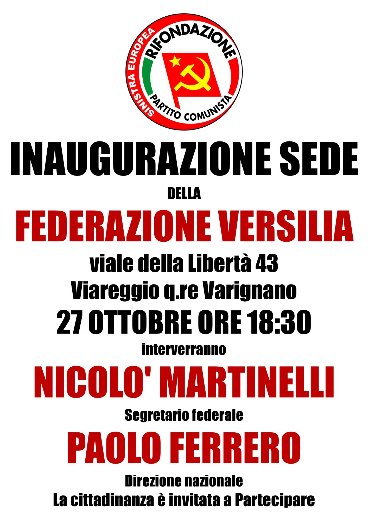 Inaugurazione della nuova sede della Federazione Versilia del Partito della Rifondazione Comunista