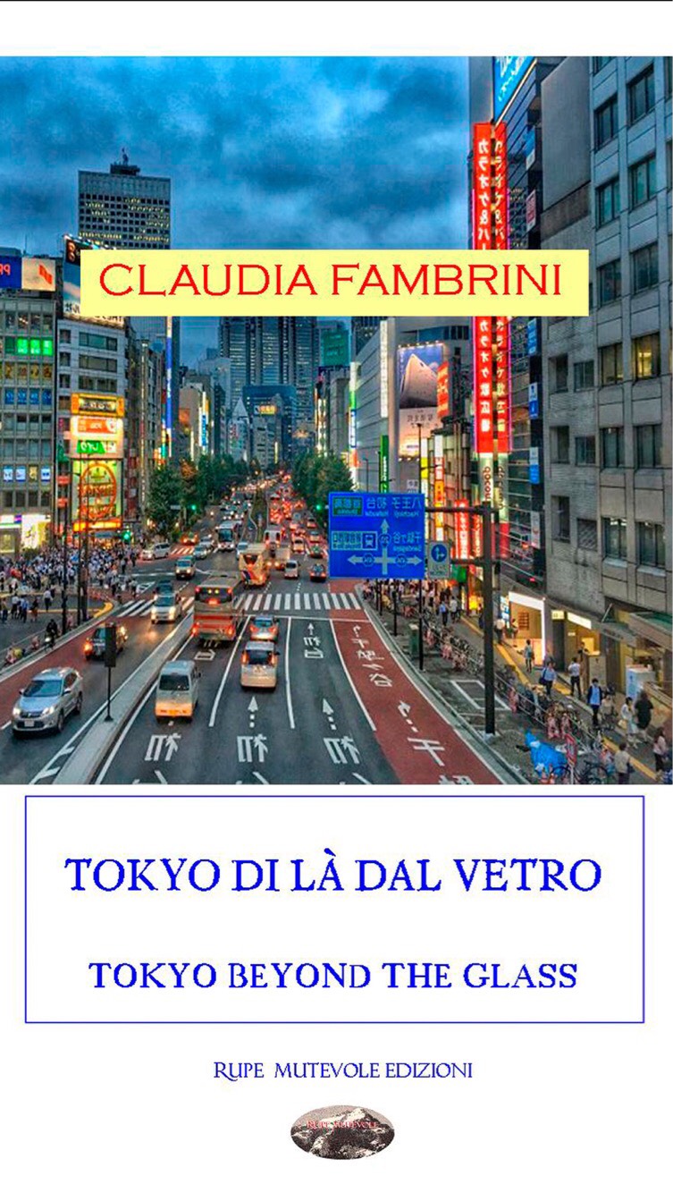 “Tokyo al di là del vetro”, il nuovo libro di Claudia Fambrini