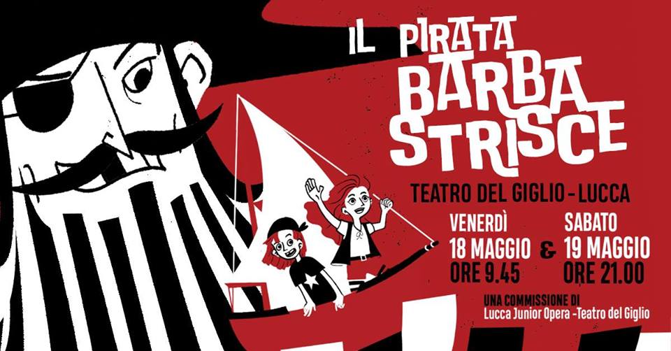 Il Pirata Barbastrisce al Teatro del Giglio