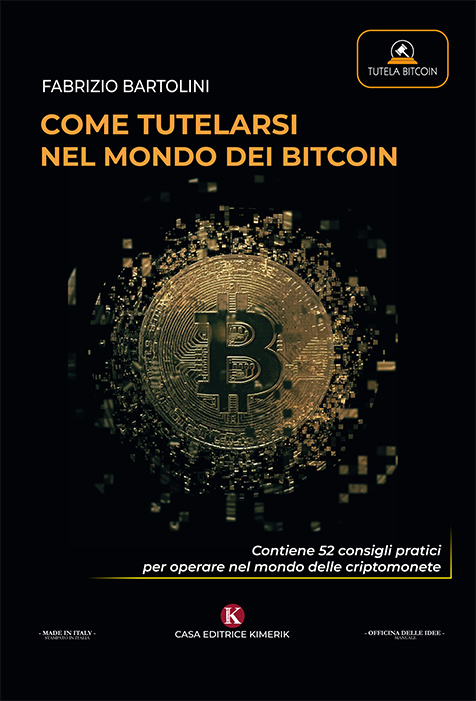“Come tutelarsi nel mondo dei bitcoin”: è uscito il libro dell’avvocato Fabrizio Bartolini