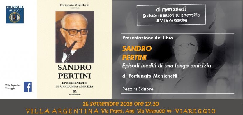 “Sandro Pertini, episodi inediti di una lunga amicizia”, il libro di Fortunato Menichetti a Villa Argentina