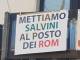 “Mettiamo Salvini al posto dei Rom”, striscione a Viareggio e scoppia il “caso”