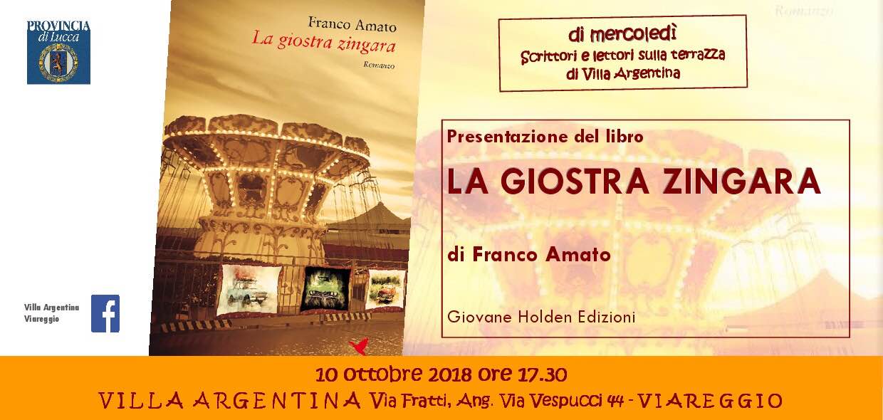 A Villa Argentina mercoledì 10 ottobre si presenta  il romanzo “La giostra zingara” di Franco Amato