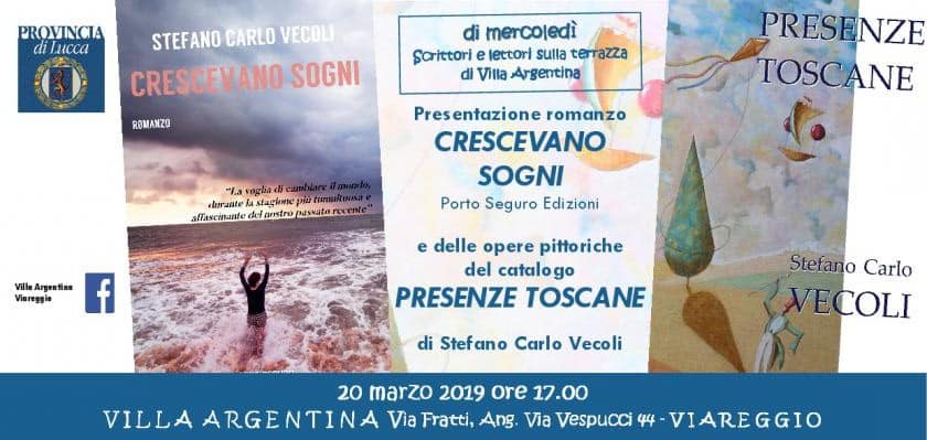 A Villa Argentina si presenta “Crescevano sogni” e “Presenze Toscane”  del viareggino Stefano Carlo Vecoli