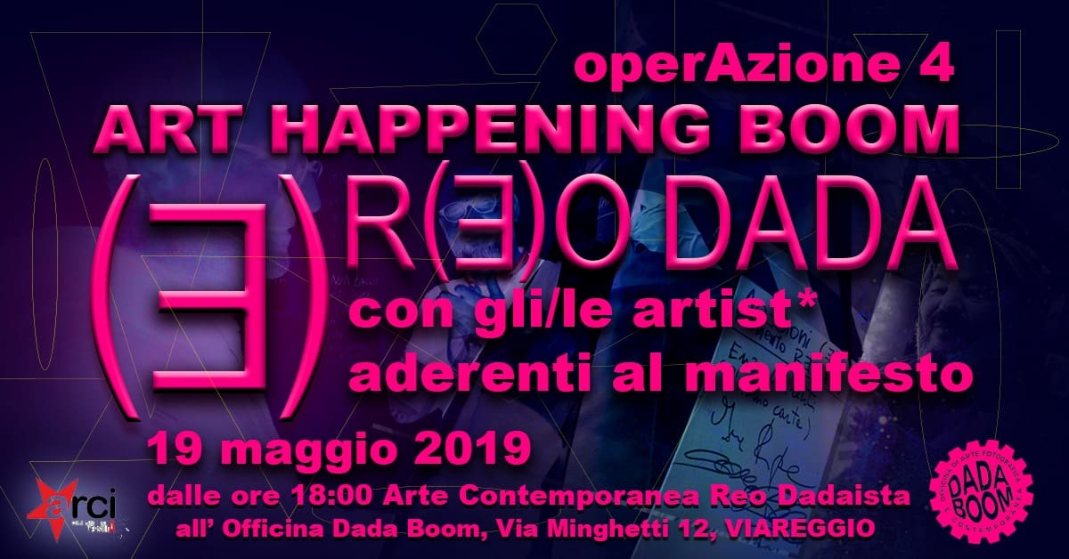 Art Happening “Reo dadaista” all’Officina Dada Boom