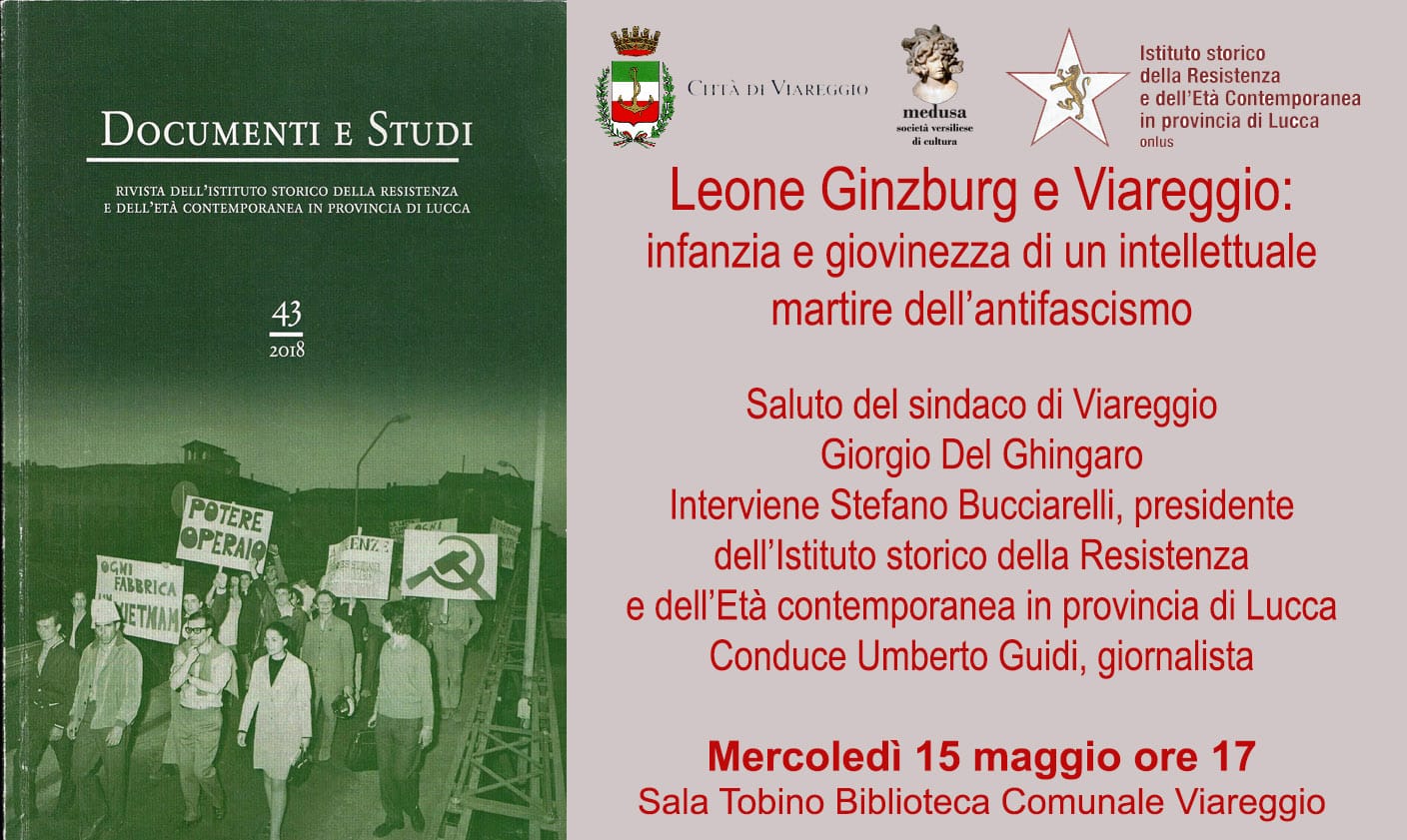 «Leone Ginzburg e Viareggio: infanzia e giovinezza di un intellettuale martire dell’antifascismo»