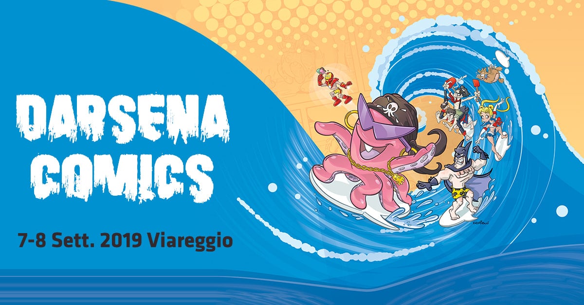 Torna il Darsena Comics, la fiera viareggina che cavalca l’onda nerd con il suo famoso polpo dalla benda pirata!