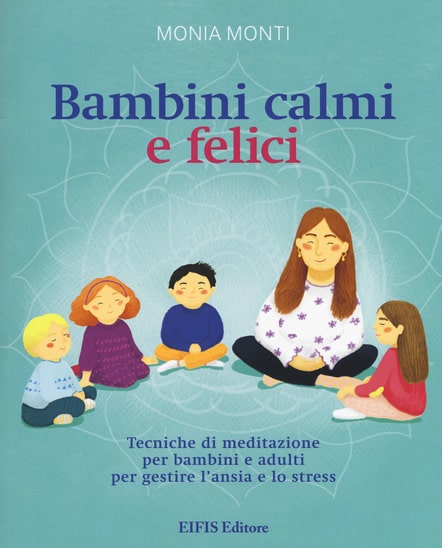 “Bambini calmi e felici” [recensione libro]