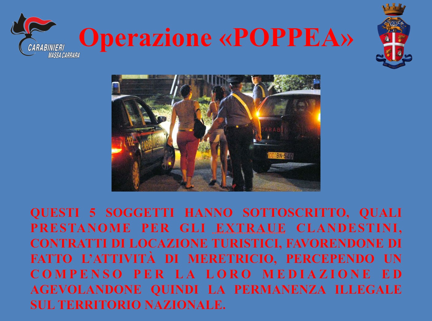 Operazione “Poppea”, nel residence sequestrato prostituzione transessuale