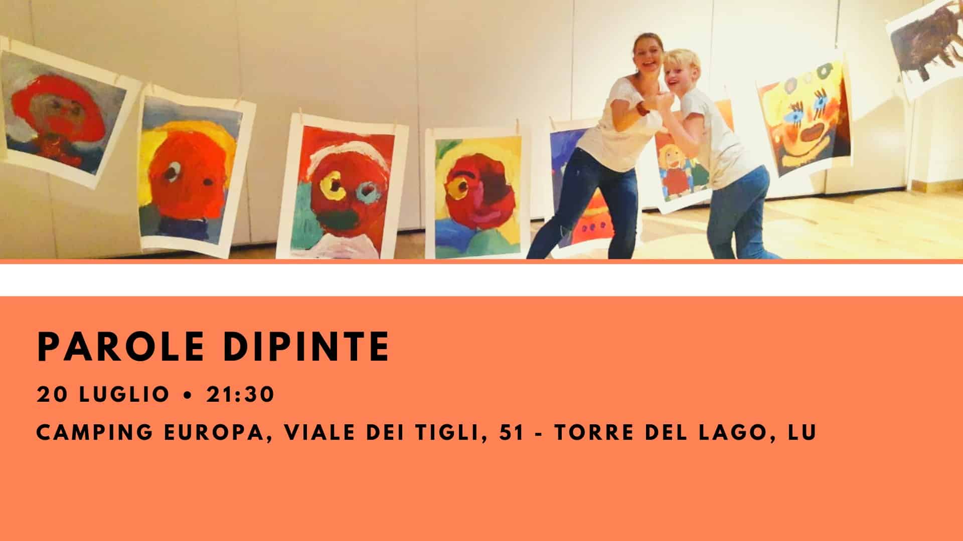 Spettacolo teatrale “Parole Dipinte” il 20 luglio al Camping Europa di Torre del Lago