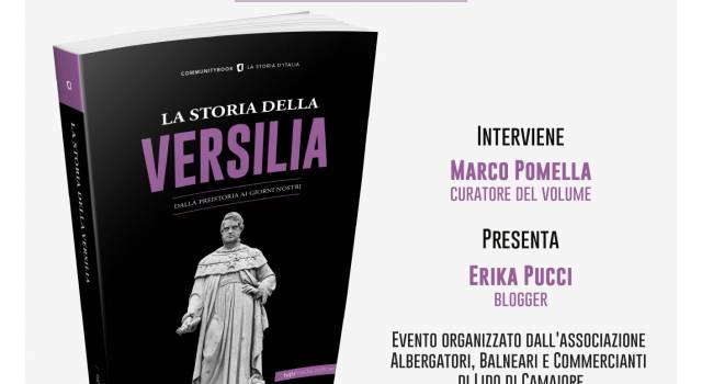 La Storia della Versilia, la presentazione a Lido di Camaiore