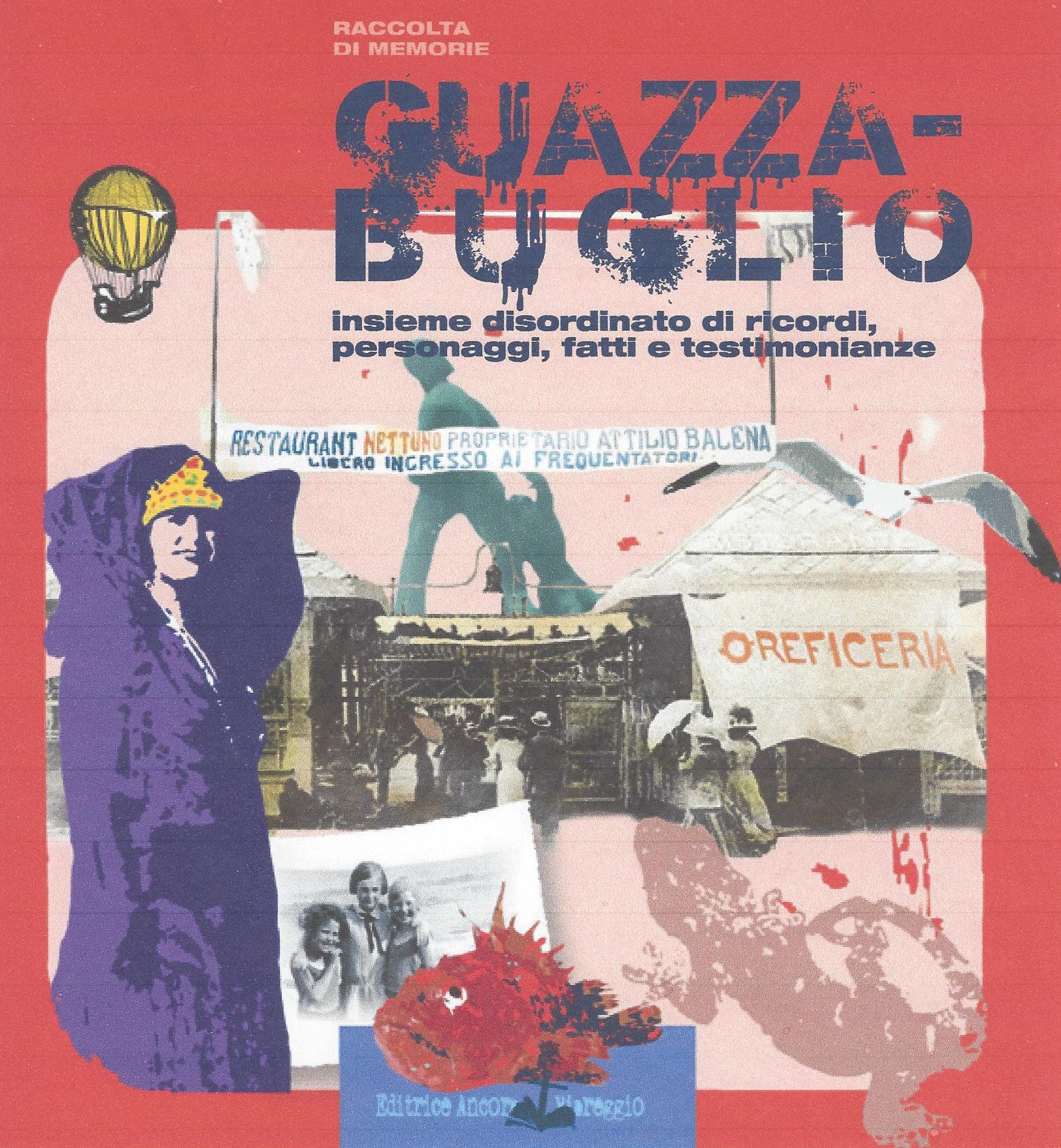 “Guazzabuglio” il catalogo della viaregginità