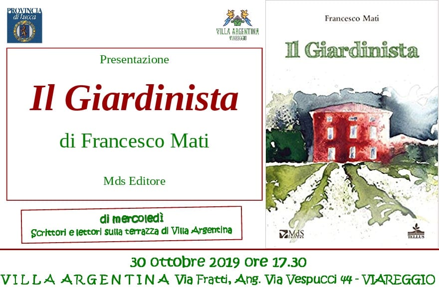 “Il Giardinista”,  il libro di Francesco Mati a Villa Argentina