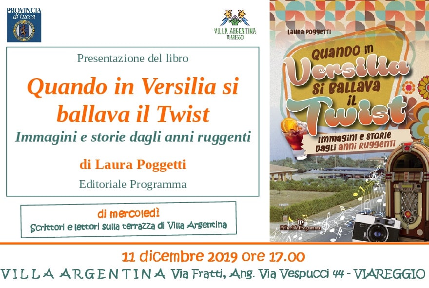 “Quando in Versilia si ballava il Twist”, il libro a Villa Argentina