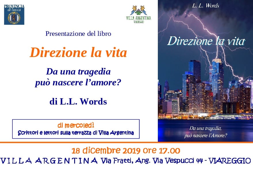 A Villa Argentina si presenta “Direzione la vita – Da una tragedia può nascere l’amore?” di L. L. Words