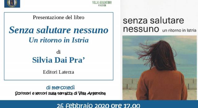 A Villa Argentina Silvia Dai Pra&#8217; parla di Istria, di foibe e della sua storia familiare