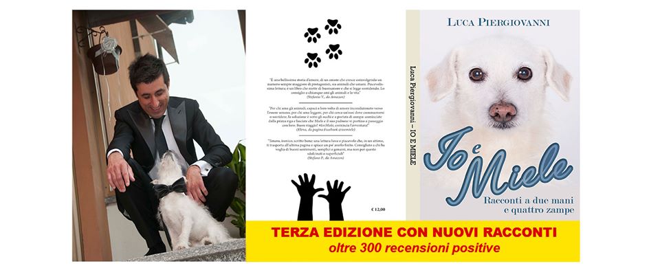 “Io e Miele, racconti a due mani e quattro zampe”: il libro sul cane del prof  Luca Piergiovanni spopola sul web