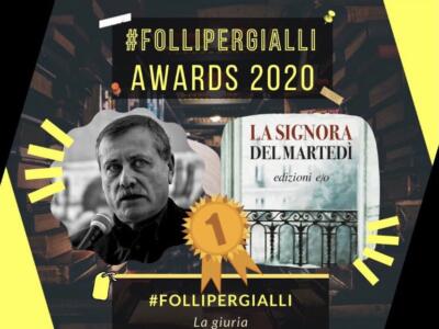 A Carlotto l’“awards 2020” dei #Follipergialli