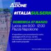 Azione Lucca: #Italiasulserio Gazebo in Piazza Napoleone a Lucca