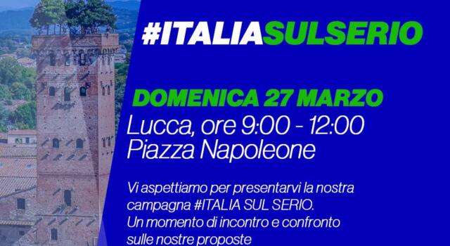 Azione Lucca: #Italiasulserio Gazebo in Piazza Napoleone a Lucca