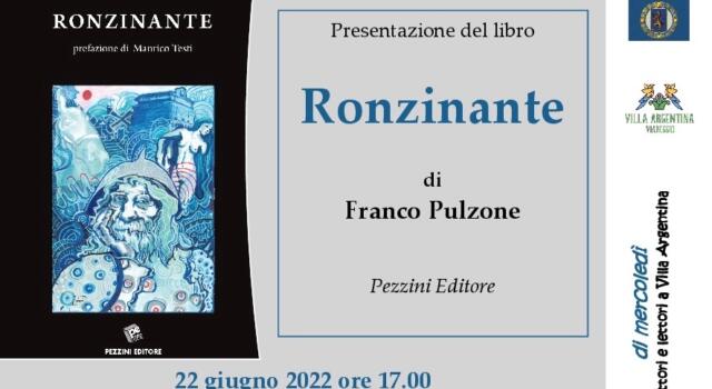 A Villa Argentina si presenta il libro  “Ronzinante” di Franco Pulzone