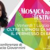 Mosaica Festival 2022: Lucia Giovannini, Oltre l’Ipnosi di massa 