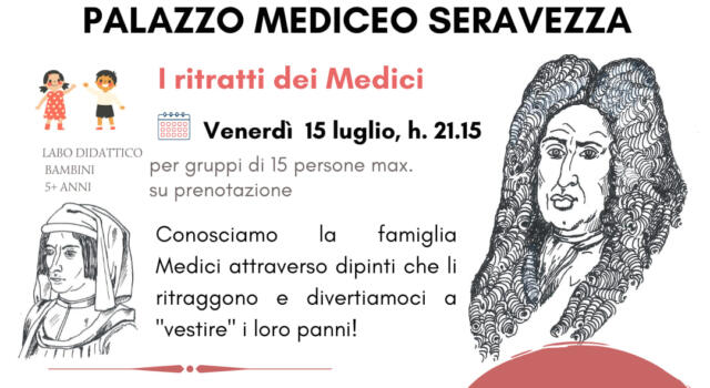 I ritratti dei Medici, appuntamento domani(15 luglio) a Palazzo Mediceo