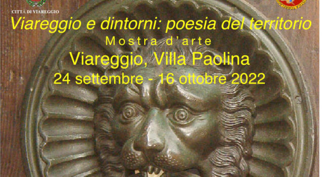 Da sabato 24 settembre mostra &#8220;Viareggio e dintorni: poesia del territorio&#8221; a Villa Paolina￼