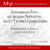 Musa Pietrasanta: Leonardo da Vinci nel secondo Novecento, tra Cy Twombly e Jasper Johns 