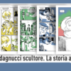 Presentazione del “Quaderno Gigi Guadagnucci scultore. La storia a fumetti”, Sabato 25 Marzo a Villa Richiostra di Massa